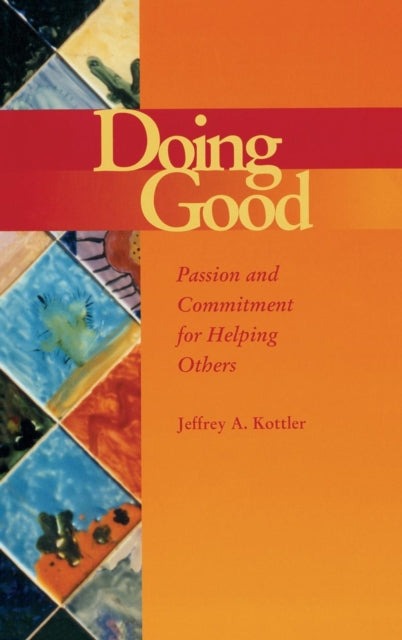 Book cover of: Doing Good. By: Jeffrey A. Kottler