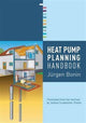 Book cover of: Heat Pump Planning Handbook. By: Jürgen Bonin
