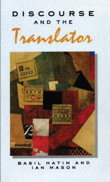 Discourse and the Translator
