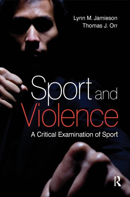 Book cover of: Sport and Violence. By: Lynn Marie Jamieson