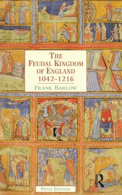 Book cover of: Feudal Kingdom of England. By: Frank Barlow