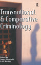 Book cover of: Transnational and Comparative Criminology. By: J. W. E. Sheptycki