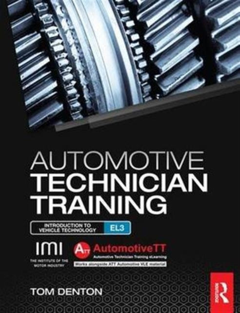 Book cover of: Automotive Technician Training: Entry Level 3. By: Tom Denton