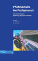 Book cover of: Photovoltaics for Professionals. By: Antony Falk