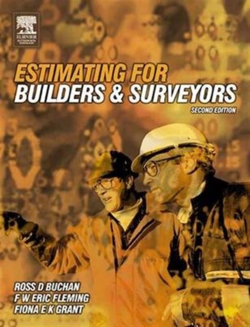 Book cover of: Estimating for Builders and Surveyors. By: Ross D. Buchan