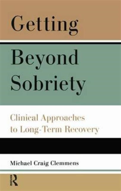 Getting Beyond Sobriety