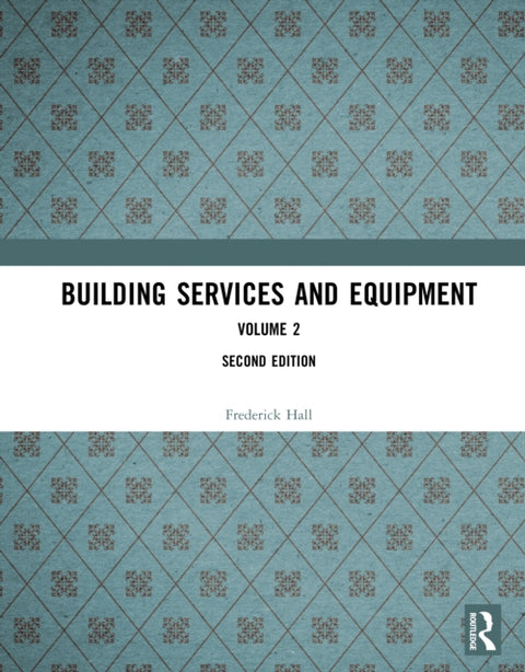 Building Services and Equipment