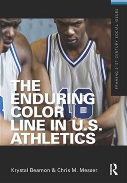 Book cover of: Enduring Color Line in U.S. Athletics. By: Krystal Beamon