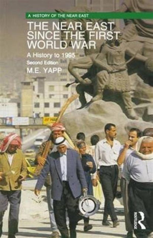 The Near East since the First World War