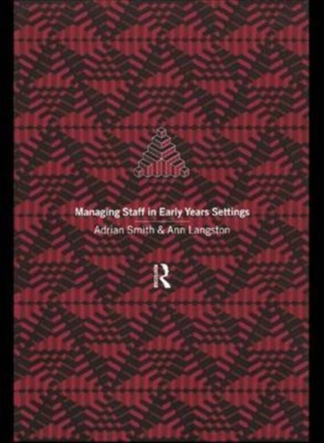 Managing Staff in Early Years Settings