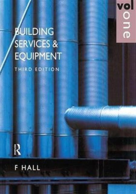 Book cover of: Building Services and Equipment. By: F. Hall