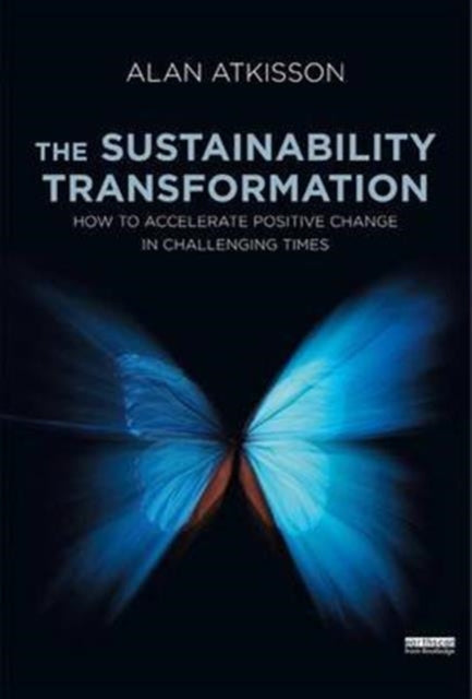 Book cover of: Sustainability Transformation. By: Alan AtKisson