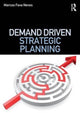 Book cover of: Demand Driven Strategic Planning. By: Marcos Fava Neves