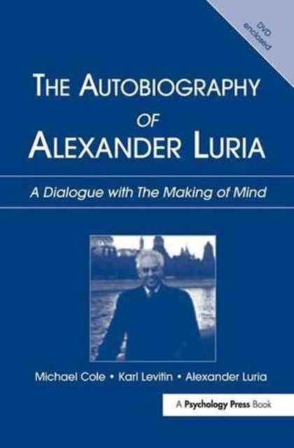 The Autobiography of Alexander Luria