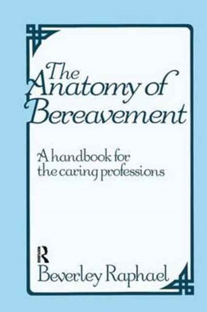The Anatomy of Bereavement