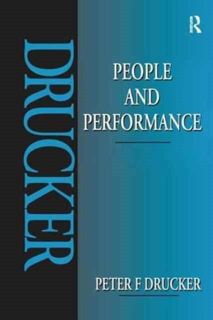 Book cover of: People and Performance. By: Peter F. Drucker