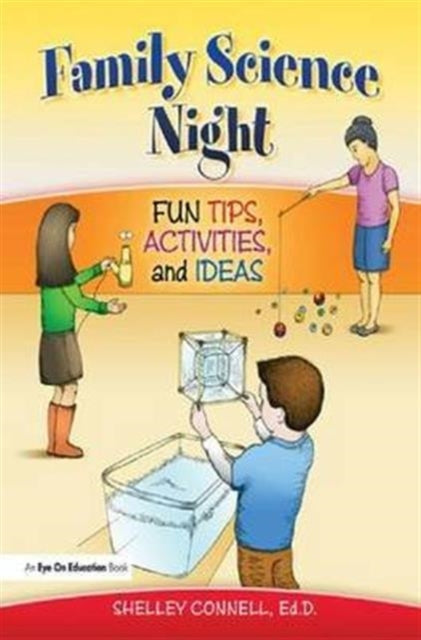 Book cover of: Family Science Night. By: Shelley Connell