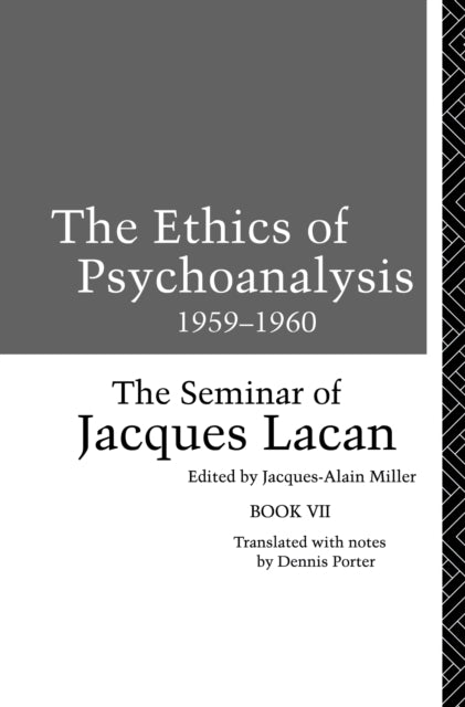 The Ethics of Psychoanalysis 1959-1960