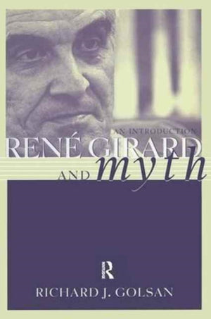 Rene Girard and Myth
