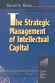 Book cover of: Strategic Management of Intellectual Capital. By: Klein, David A.