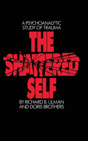 The Shattered Self