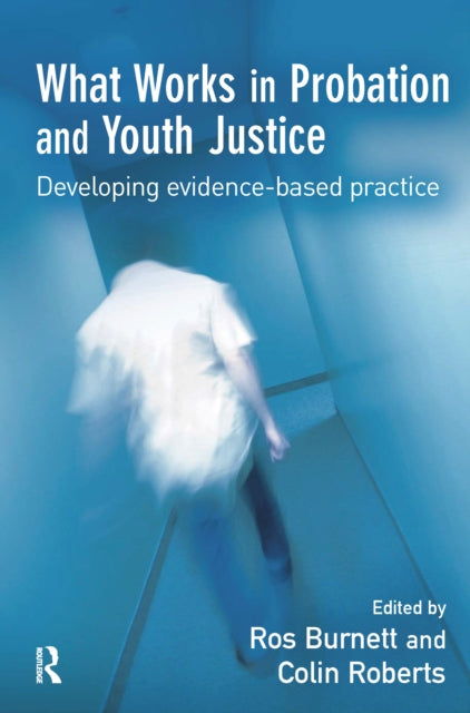 What Works in Probation and Youth Justice