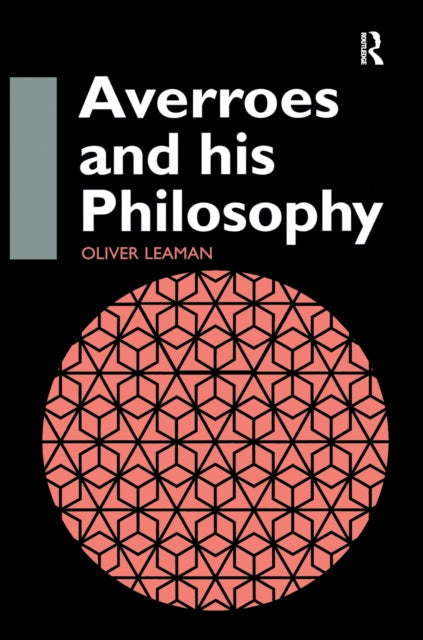 Averroes and His Philosophy