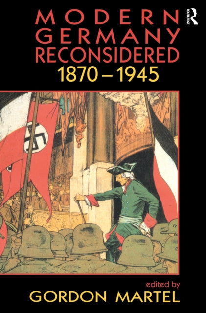 Book cover of: Modern Germany Reconsidered. By: Gordon Martel