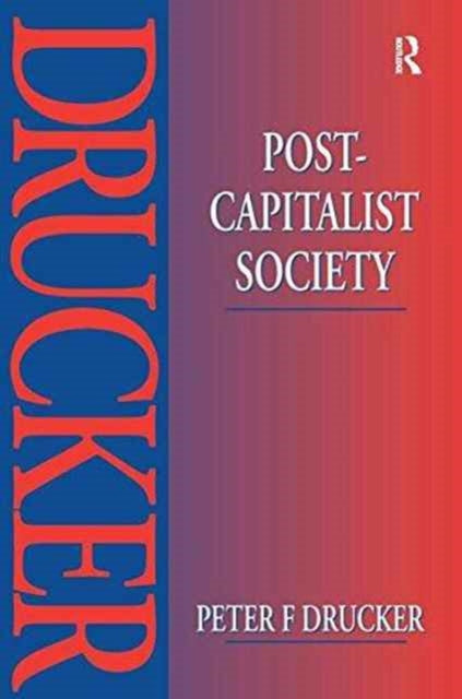 Book cover of: Post-Capitalist Society. By: Peter F. Drucker