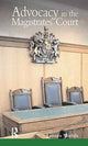 Book cover of: Advocacy in the Magistrates' Court. By: James Welsh