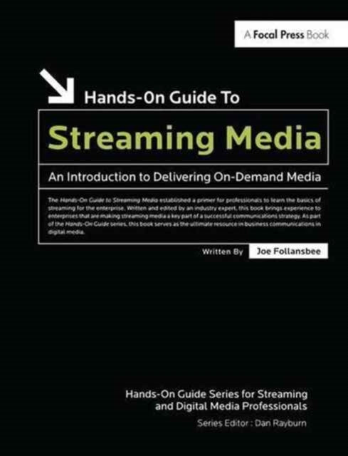 Book cover of: Hands-On Guide to Streaming Media. By: Joe Follansbee