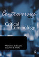 Book cover of: Controversies in Critical Criminology. By: Martin Schwartz