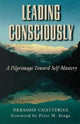 Book cover of: Leading Consciously. By: Debashis Chatterjee