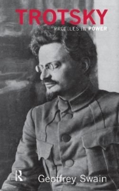 Book cover of: Trotsky. By: Geoff Swain