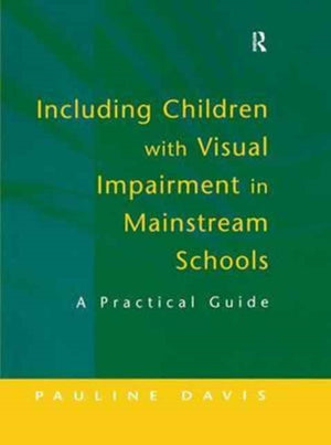 Including Children with Visual Impairment in Mainstream Schools