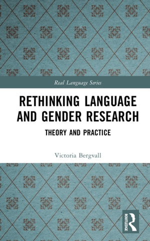 Rethinking Language and Gender Research