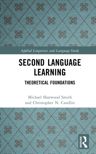 Book cover of: Second Language Learning. By: Michael Sharwood Smith