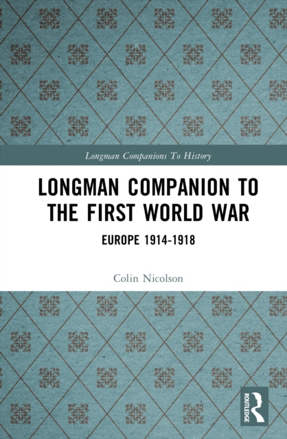 Longman Companion to the First World War