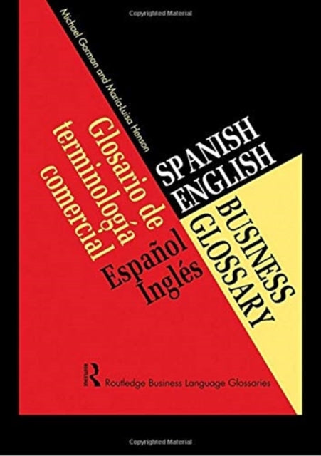 Book cover of: Spanish/English Business Glossary. By: Gorman, Michael