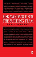 Risk Avoidance for the Building Team