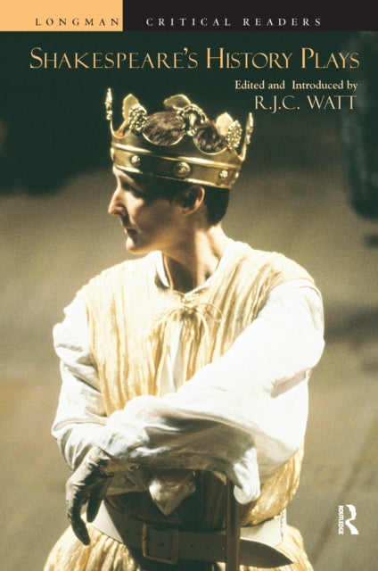 Book cover of: Shakespeare's History Plays. By: Robert Watt