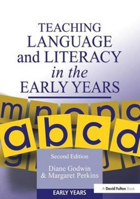 Book cover of: Teaching Language and Literacy in the Early Years