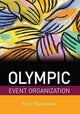 Book cover of: Olympic Event Organization. By: Eleni Theodoraki