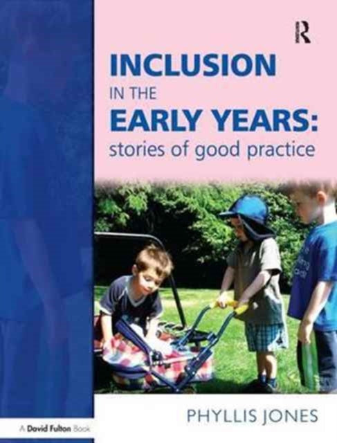 Book cover of: Inclusive Pedagogy in the Early Years