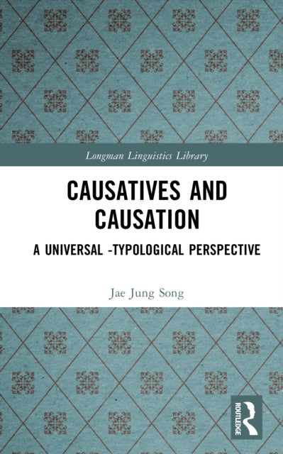 Book cover of: Causatives and Causation. By: Jae Jung Song