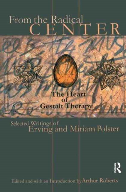 Book cover of: From the Radical Center. By: Erving Polster