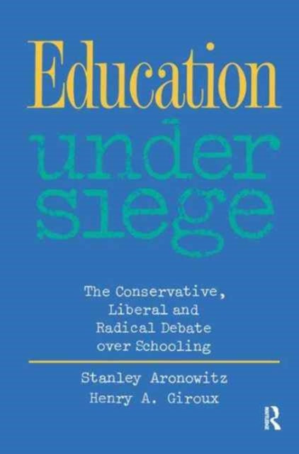 Book cover of: Education Under Siege. By: Stanley Aronowitz