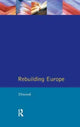Book cover of: Rebuilding Europe. By: David W. Ellwood