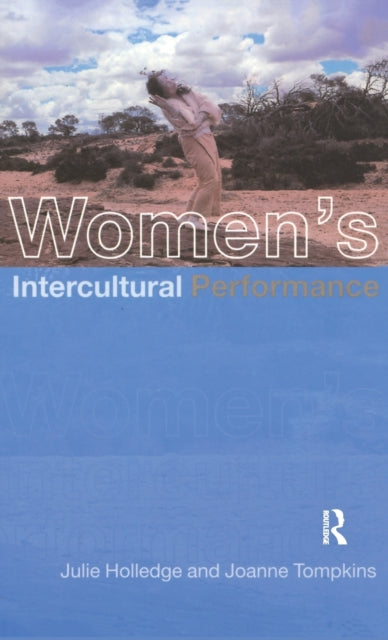Book cover of: Women's Intercultural Performance. By: Julie Holledge