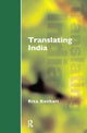 Book cover of: Translating India. By: Rita Kothari